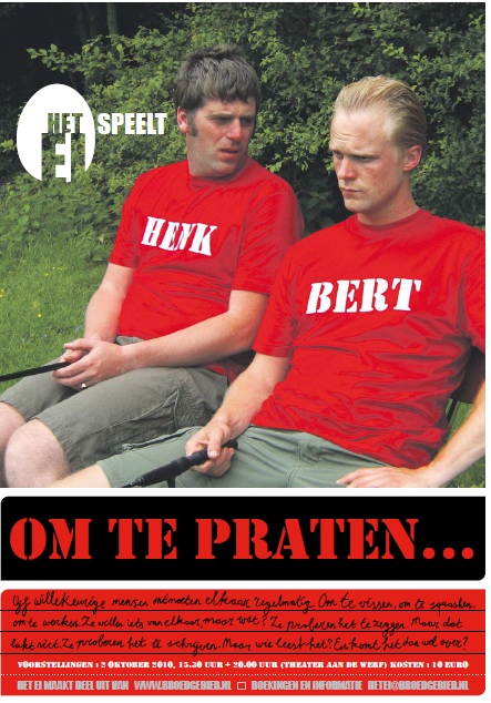 Om te praten — voorstelling